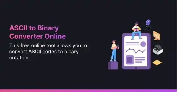 Free ASCII to Binary Converter Tool