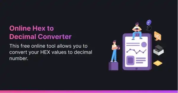 Free HEX to Decimal Converter Tool