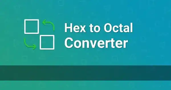 Free HEX to Octal Converter Tool