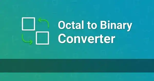 Free Octal to Binary Converter Tool