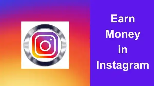 Earn Money in Instagram